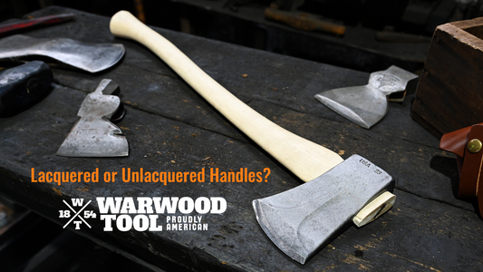 Choosing Between Lacquered and Unlacquered Axe and Hammer Handles: Understanding the Differences