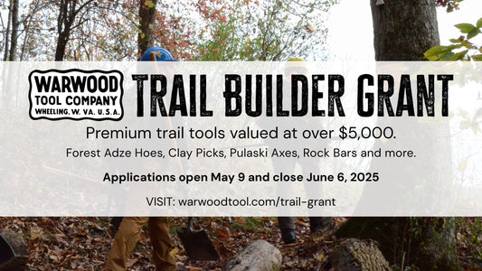 Warwood Tool Launches $5,000 Trail Builder Grant to Support Nonprofit Trail Crews