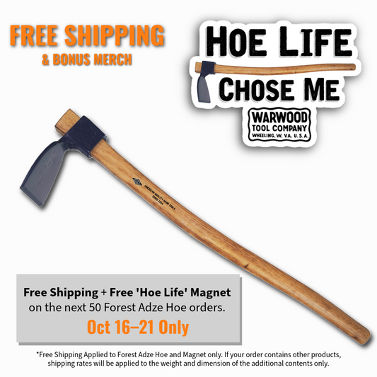 Forest Adze Hoe + BONUS: Hoe Life Magnet